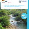 Compensación por servicios ecosistémicos hídricos del bosque en el trifinio Sistematización de experiencias Programa Bosques y Agua 2017